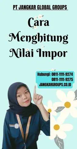 Cara Menghitung Nilai Impor