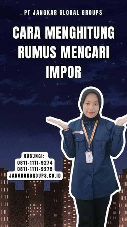 Cara Menghitung Rumus Mencari Impor