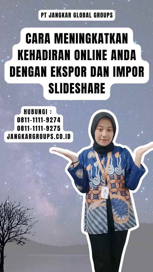 Cara Meningkatkan Kehadiran Online Anda dengan Ekspor dan Impor Slideshare