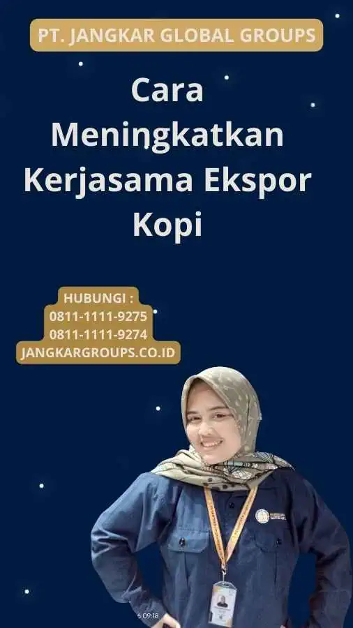 Cara Meningkatkan Kerjasama Ekspor Kopi