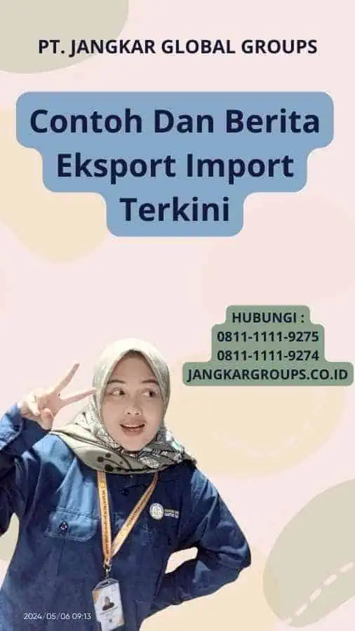 Contoh Dan Berita Eksport Import Terkini