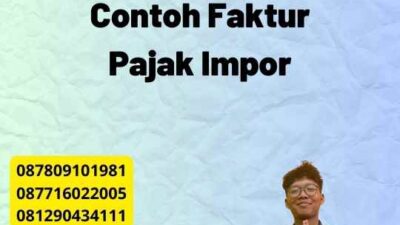 Contoh Faktur Pajak Impor