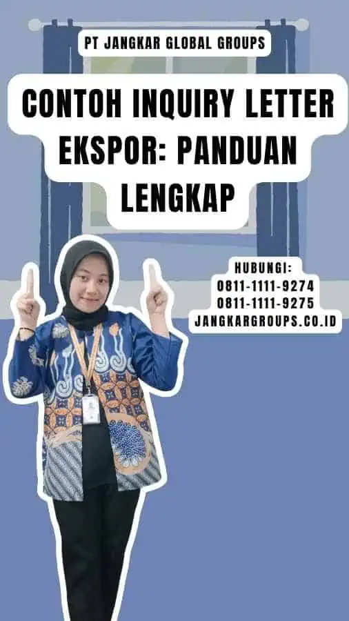 Contoh Inquiry Letter Ekspor Panduan Lengkap