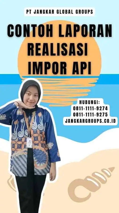 Contoh Laporan Realisasi Impor Api