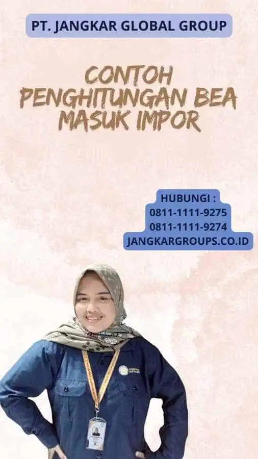 Contoh Penghitungan Bea Masuk Impor