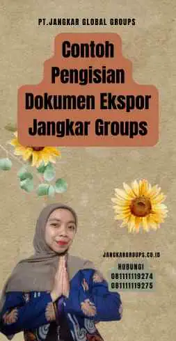 Contoh Pengisian Dokumen Ekspor Jangkar Groups