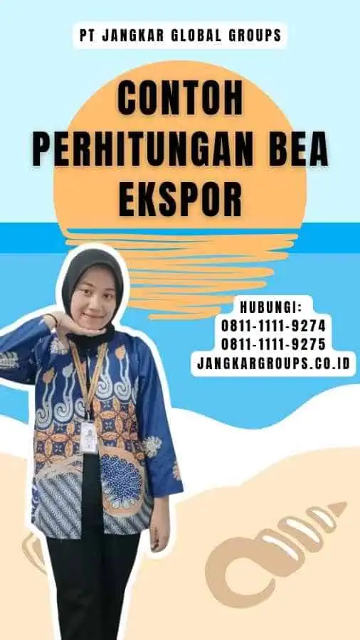 Contoh Perhitungan Bea Ekspor