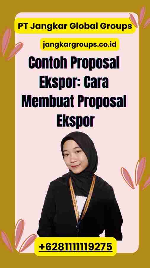 Contoh Proposal Ekspor Cara Membuat Proposal Ekspor