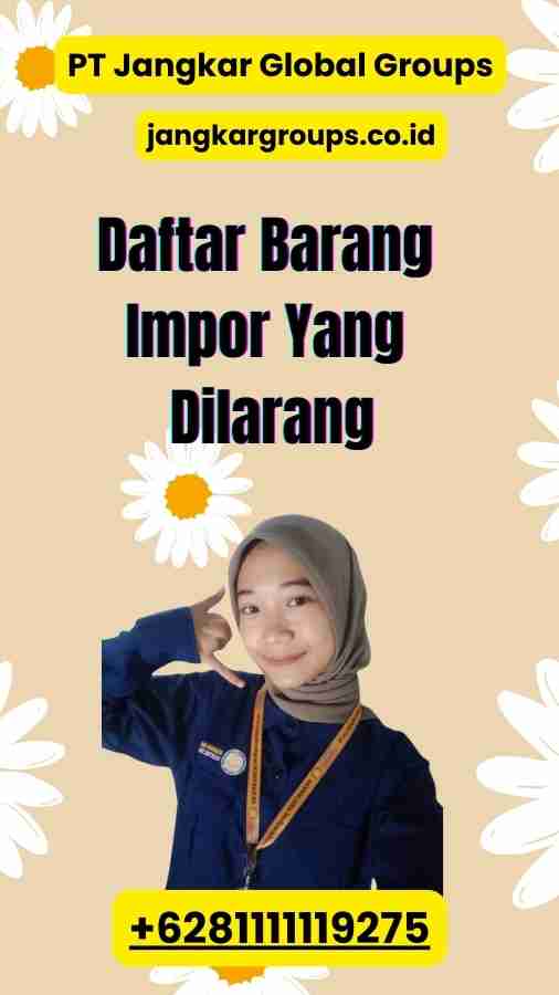 Daftar Barang Impor Yang Dilarang