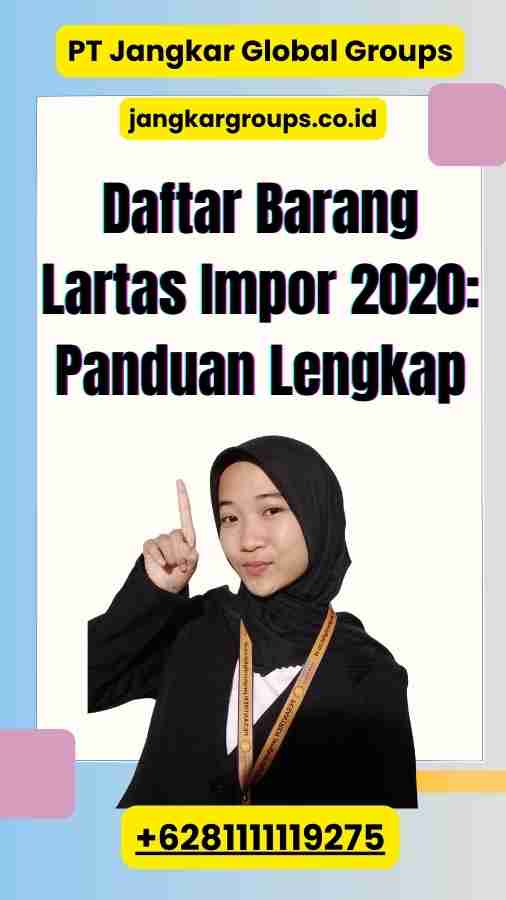 Daftar Barang Lartas Impor 2020: Panduan Lengkap