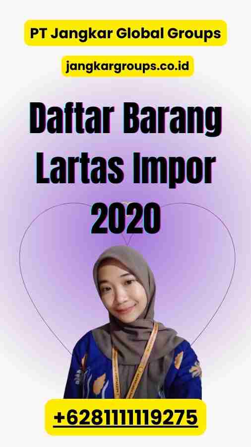 Daftar Barang Lartas Impor 2020