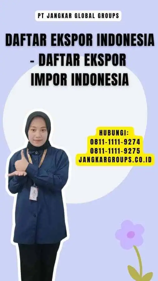 Daftar Ekspor Indonesia - Daftar Ekspor Impor Indonesia