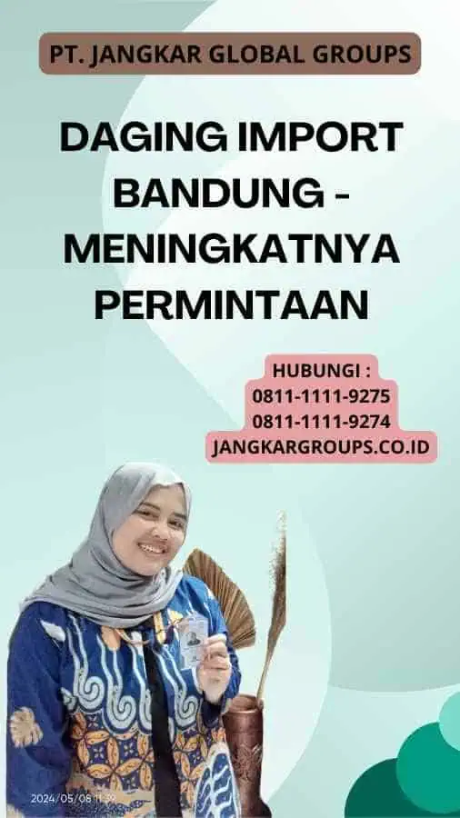 Daging Import Bandung - Meningkatnya Permintaan