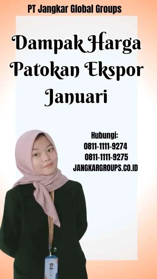 Dampak Harga Patokan Ekspor Januari