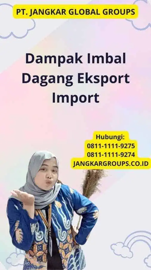 Dampak Imbal Dagang Eksport Import