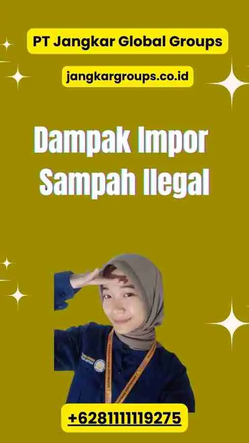 Dampak Impor Sampah Ilegal