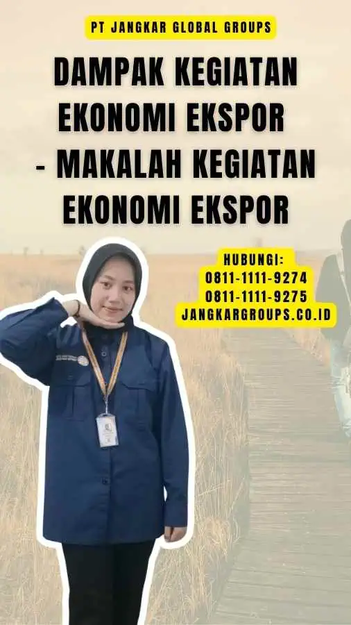 Dampak Kegiatan Ekonomi Ekspor - Makalah Kegiatan Ekonomi Ekspor