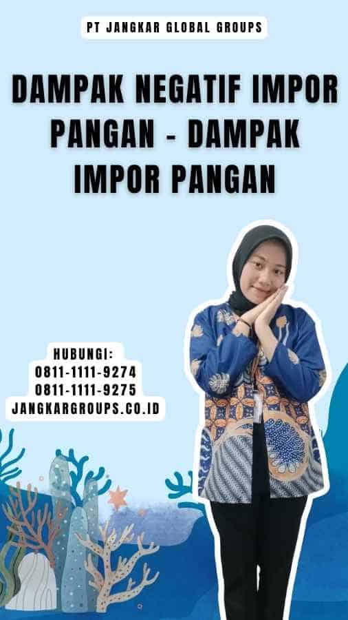 Dampak Negatif Impor Pangan - Dampak Impor Pangan