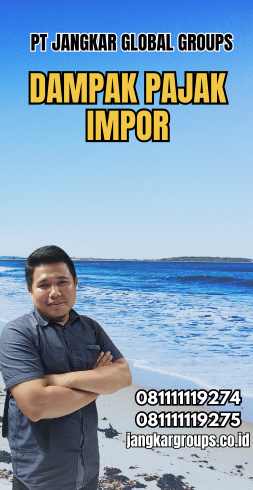 Dampak Pajak Impor