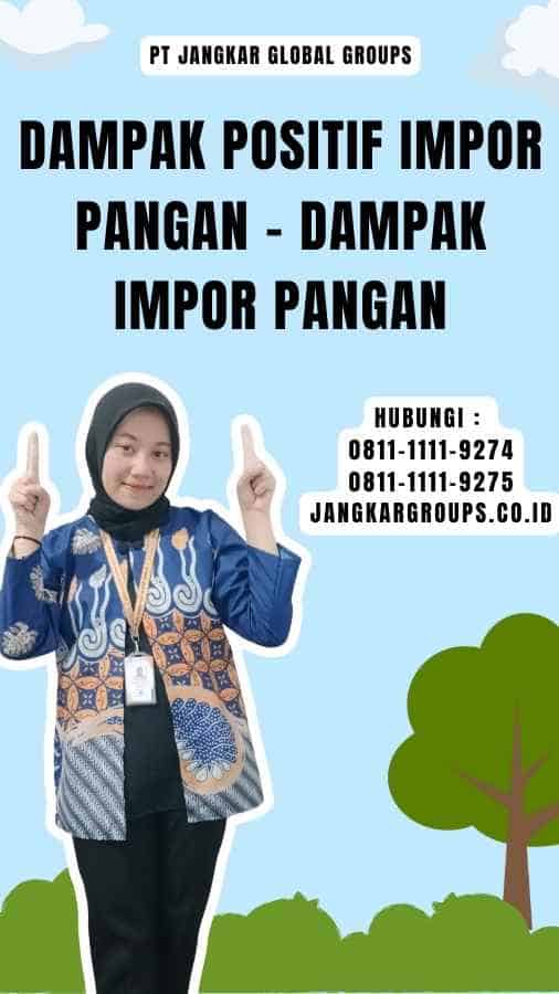 Dampak Positif Impor Pangan - Dampak Impor Pangan