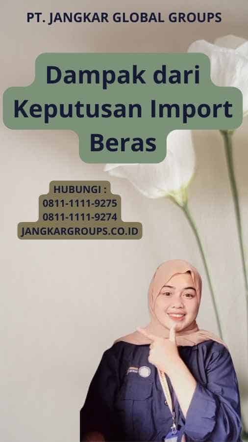 Dampak dari Keputusan Import Beras