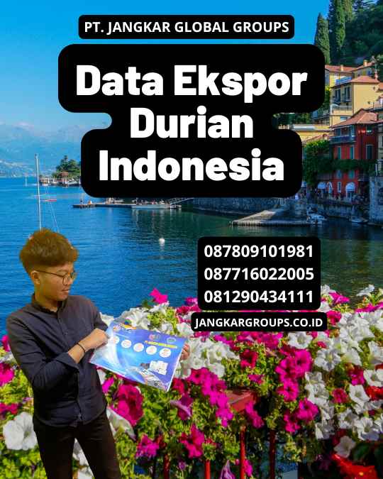 Data Ekspor Durian Indonesia