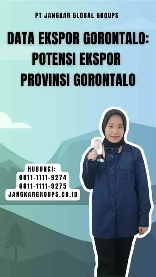 Data Ekspor Gorontalo Potensi Ekspor Provinsi Gorontalo