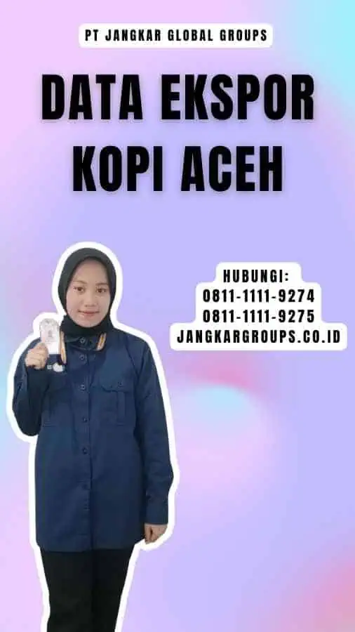 Data Ekspor Kopi Aceh