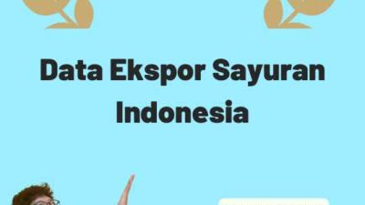 Data Ekspor Sayuran Indonesia