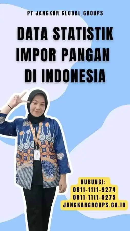 Data Statistik Impor Pangan di Indonesia