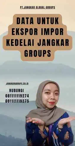 Data Untuk Ekspor Impor Kedelai Jangkar Groups