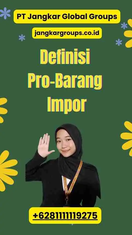 Definisi Pro-Barang Impor