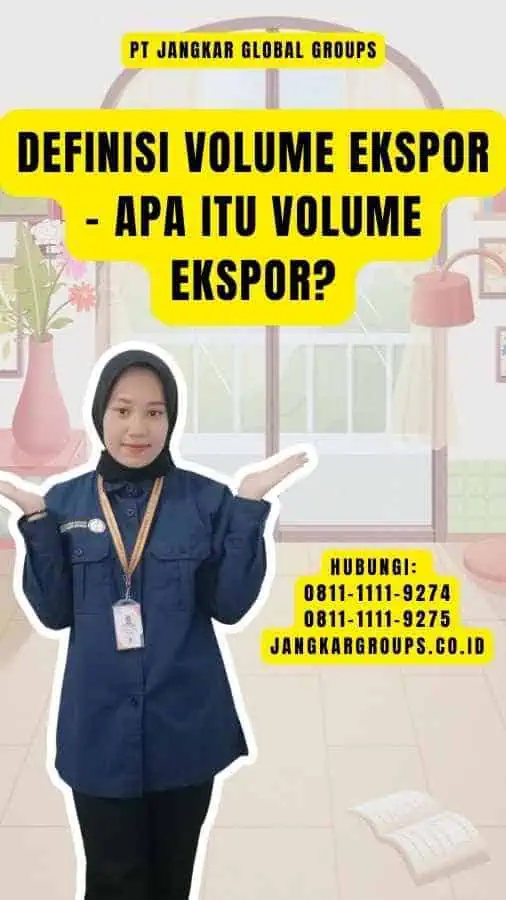 Definisi Volume Ekspor - Apa itu Volume Ekspor