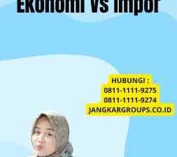 Dilema Pertumbuhan Ekonomi Vs Impor