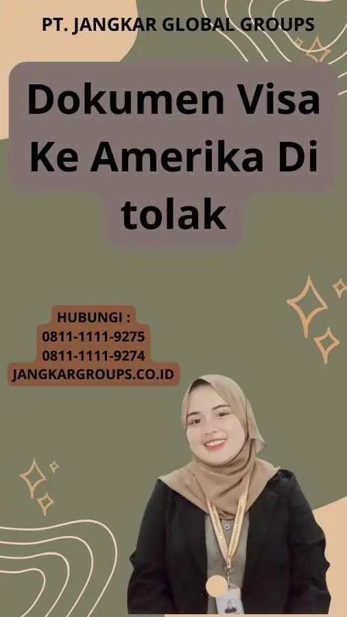 Dokumen Visa Ke Amerika Di tolak