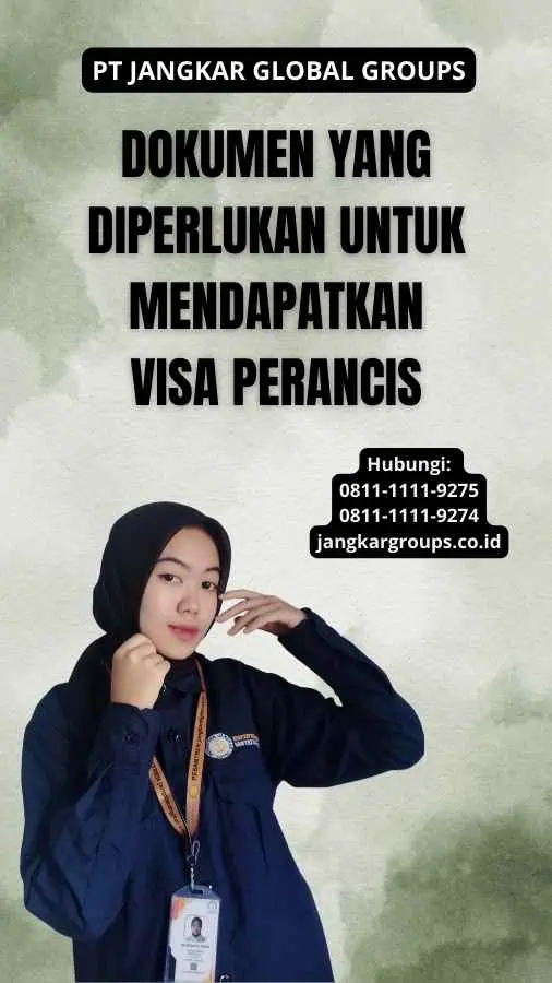 Dokumen yang Diperlukan untuk Mendapatkan Visa Perancis