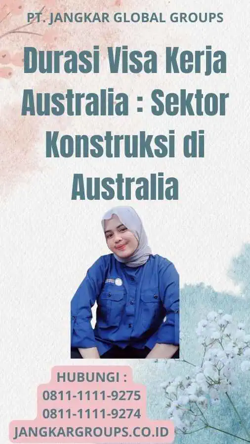 Durasi Visa Kerja Australia  : Sektor Konstruksi di Australia