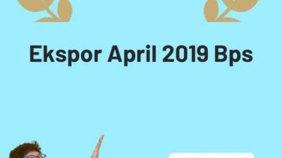 Ekspor April 2019 Bps