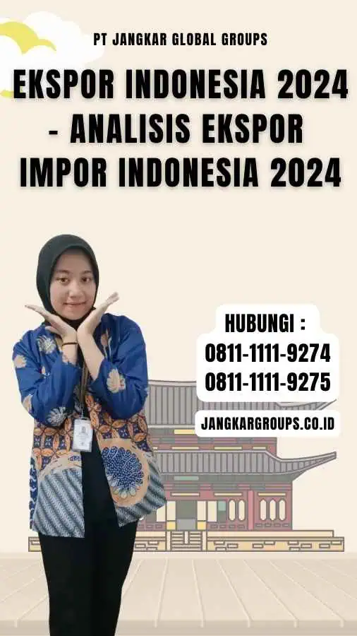 Ekspor Indonesia 2024- Analisis Ekspor Impor Indonesia 2024