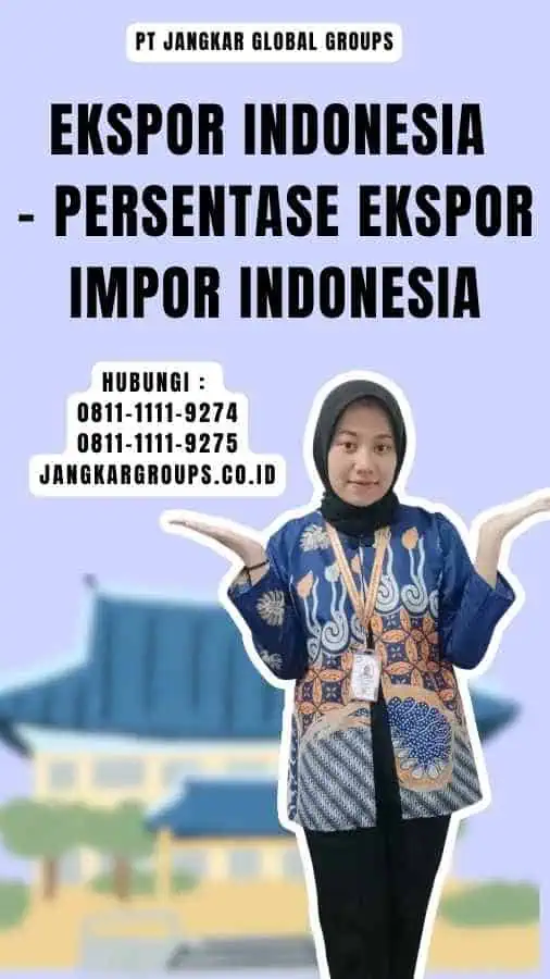 Ekspor Indonesia - Persentase Ekspor Impor Indonesia