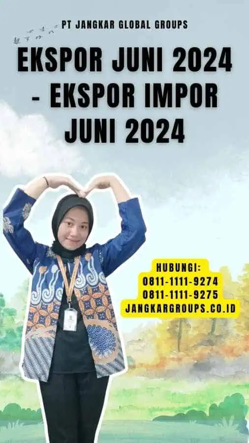 Ekspor Juni 2024 - Ekspor Impor Juni 2024