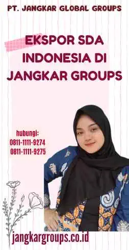 Ekspor Sda Indonesia di Jangkar Groups