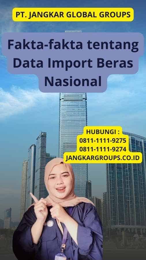 Fakta-fakta tentang Data Import Beras Nasional