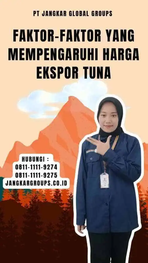 Faktor-Faktor yang Mempengaruhi Harga Ekspor Tuna