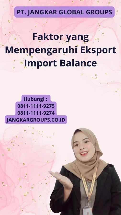 Faktor yang Mempengaruhi Eksport Import Balance