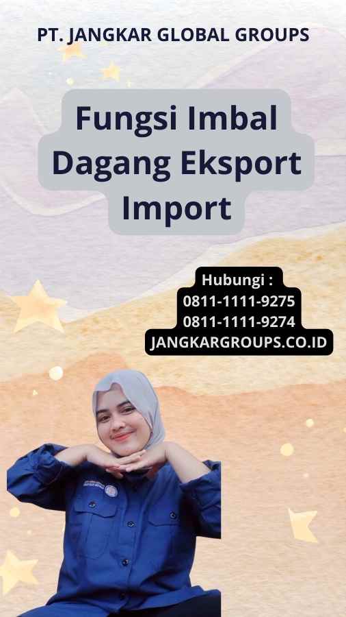 Fungsi Imbal Dagang Eksport Import