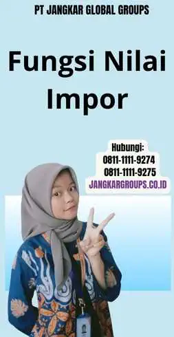 Fungsi Nilai Impor