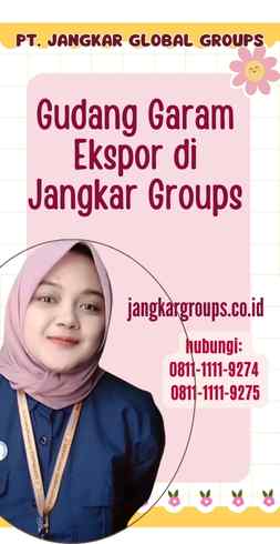 Gudang Garam Ekspor di Jangkar Groups