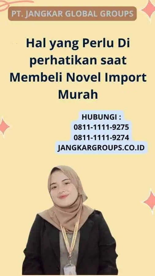 Hal yang Perlu Di perhatikan saat Membeli Novel Import Murah