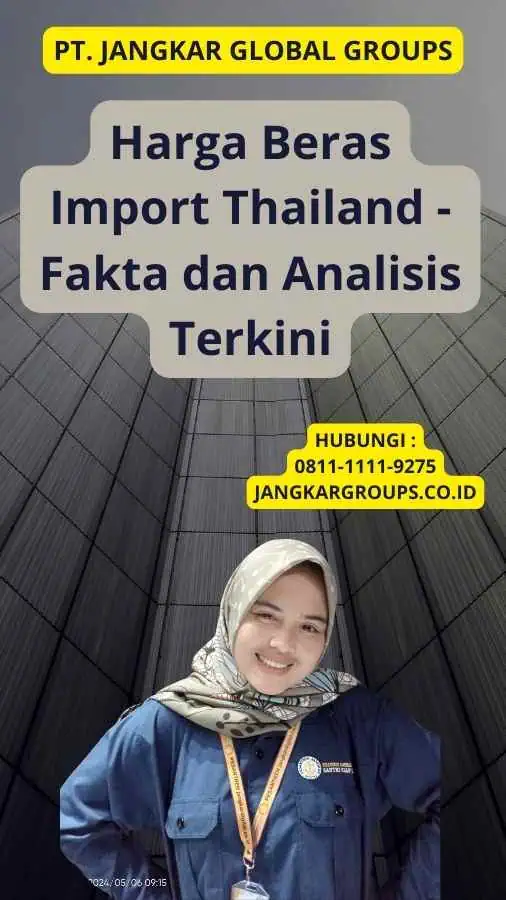 Harga Beras Import Thailand - Fakta dan Analisis Terkini